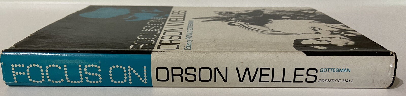 Focus on Orson Welles by Ronald Gottesman (1976 SIGNED 1st Hardcover)