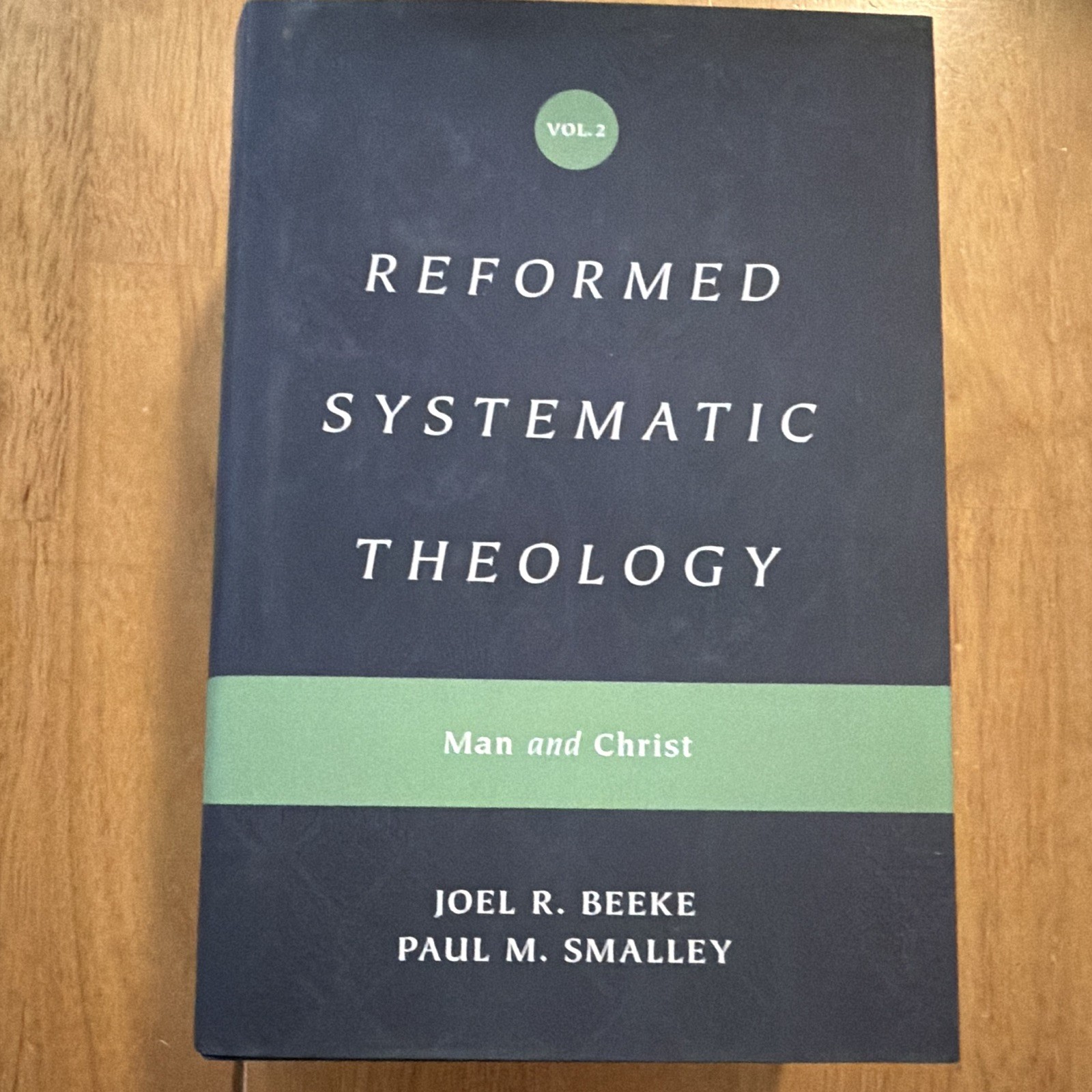 Crossway Reformed Systematic Theology Vol 2 Man & Christ Beeke Smalley HC 2020
