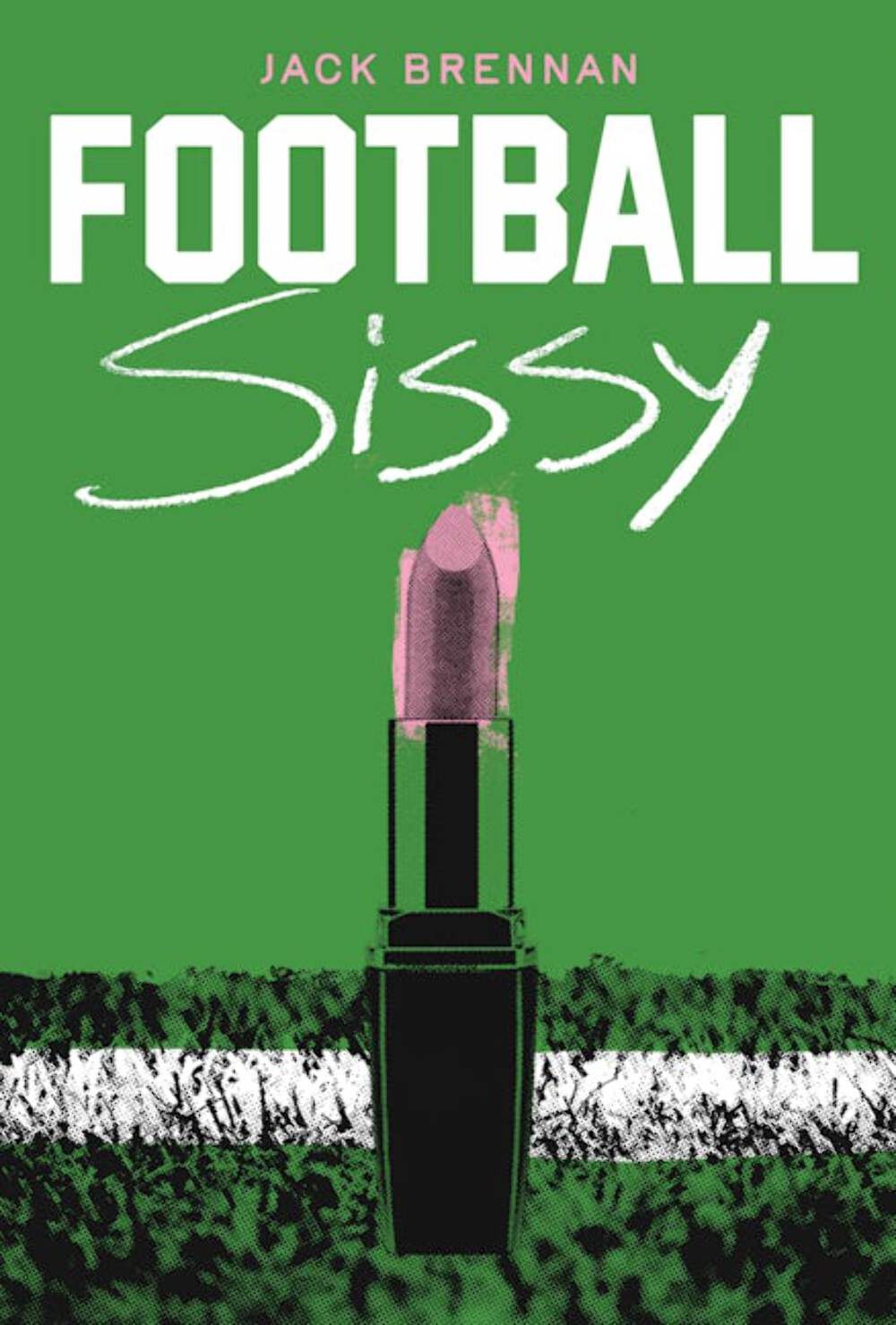 NEW Belt Publishing Football Sissy, 9781540270047 No Series (Generic) Trade Pape
