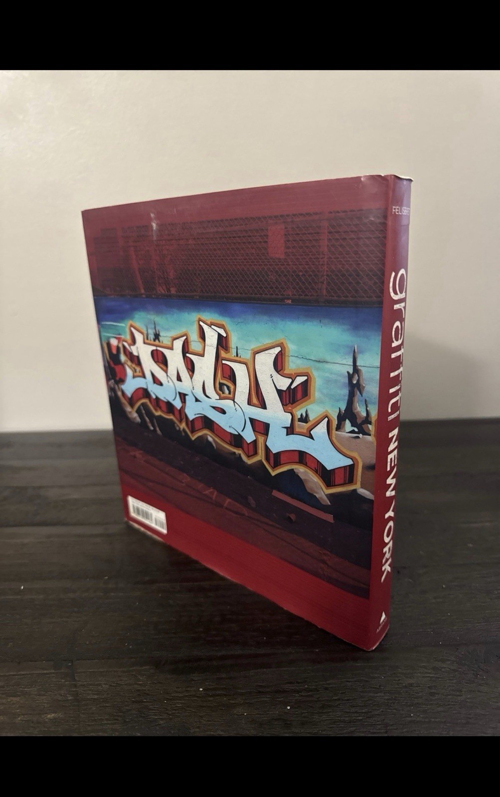 Graffiti New York by Eric Felisbret DEAL CIA Hardcover Illustrated Abrams