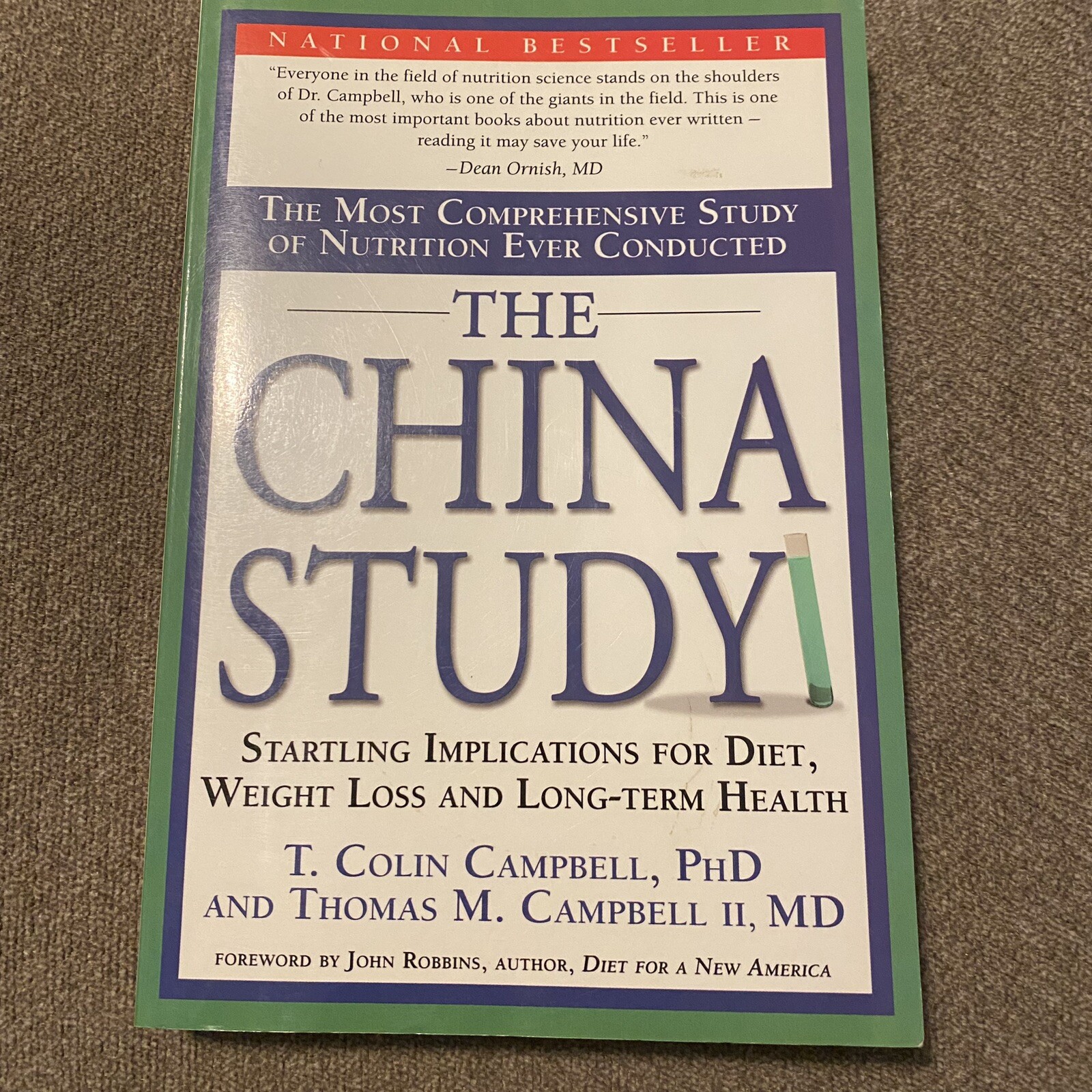 China StudyThe by T. Colin Campbell Ph.D. (2006)