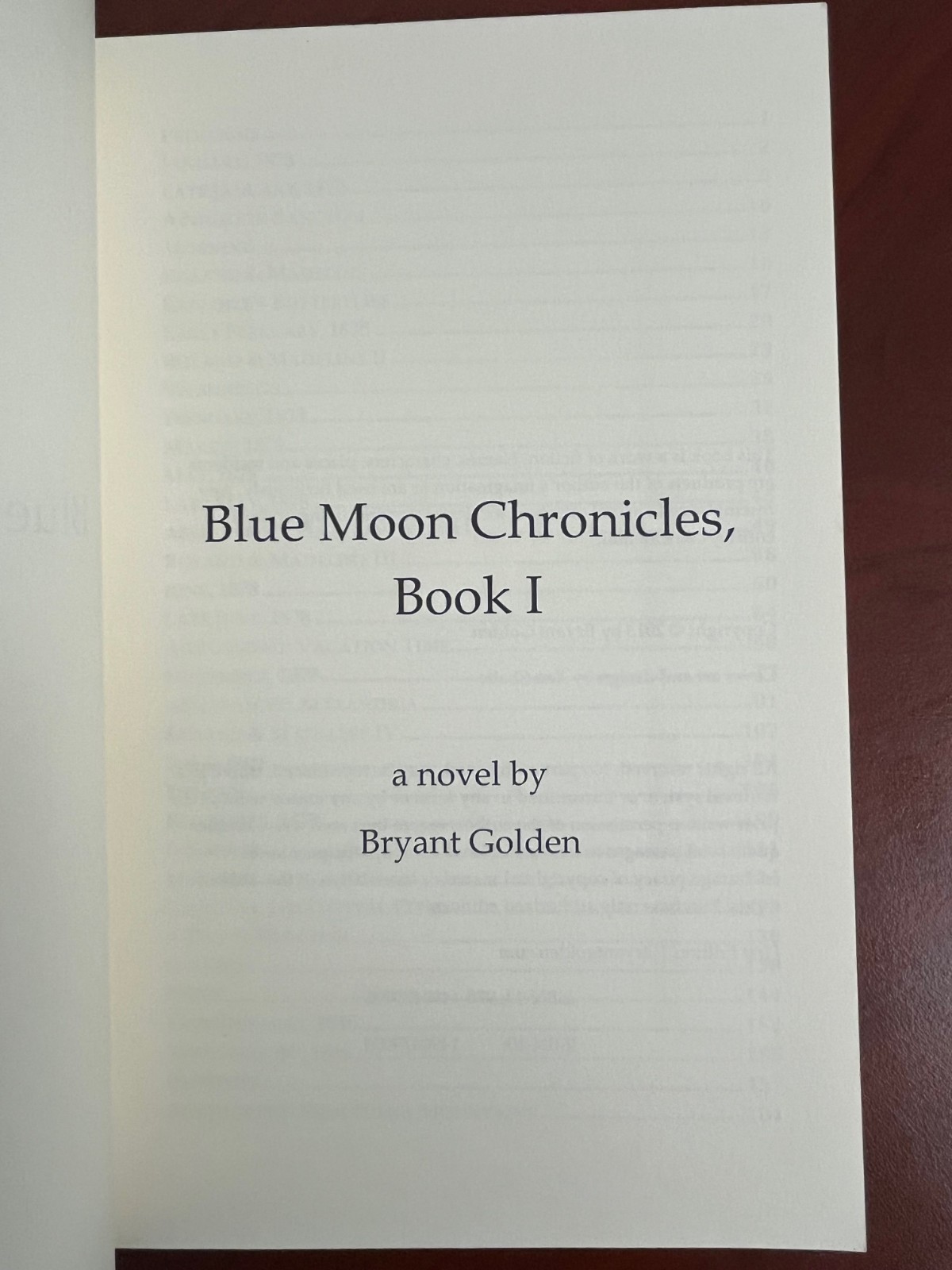 Blue Moon Chronicles Book I Bryant Golden Paperback 2013 *SIGNED* Matching card