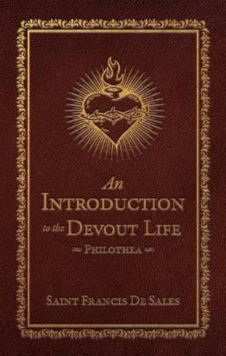 Francis de Sales An Introduction to the Devout Life: (Hardback)