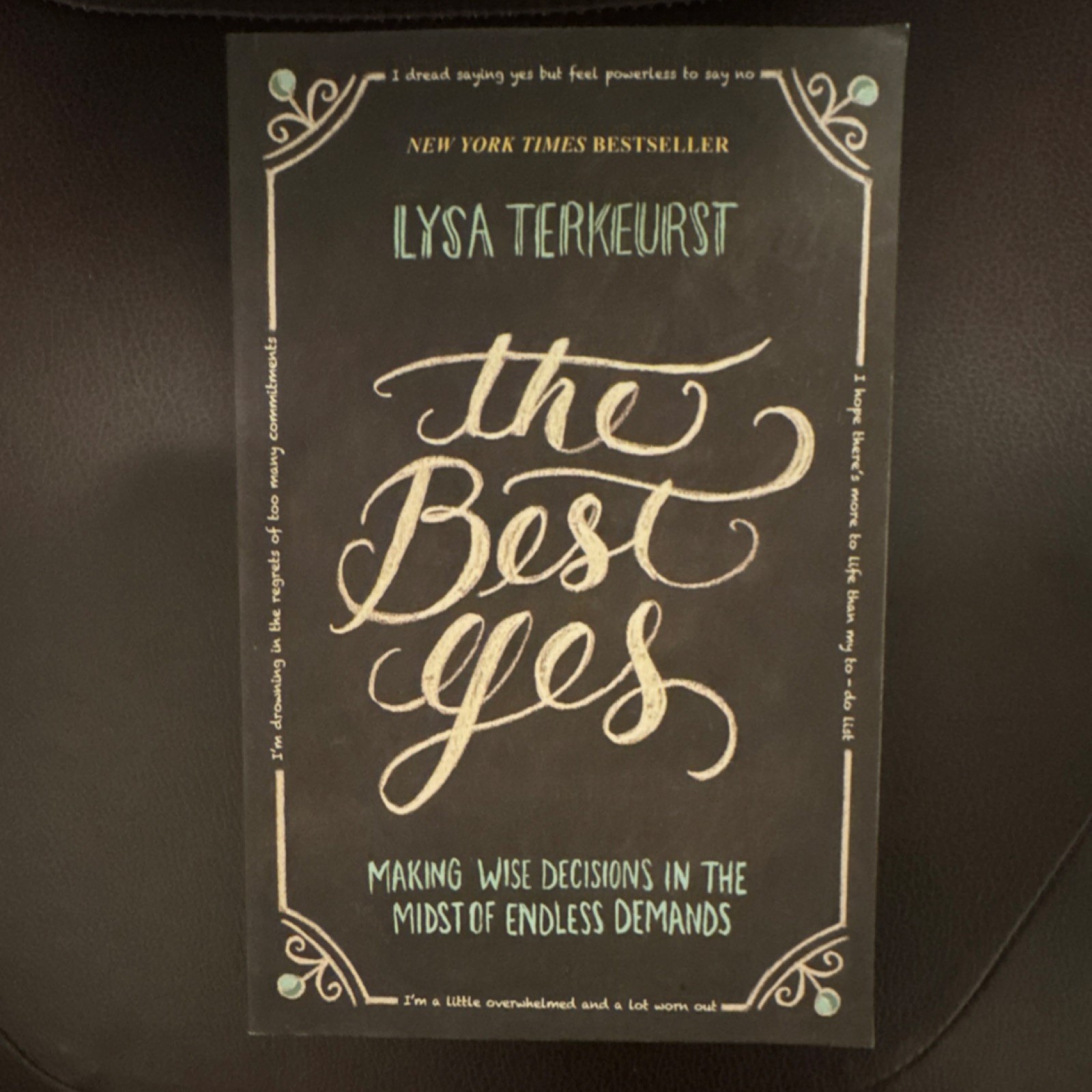 The Best Yes by Lysa TerKeurst, Thomas Nelson, Trade Paperback, 2014