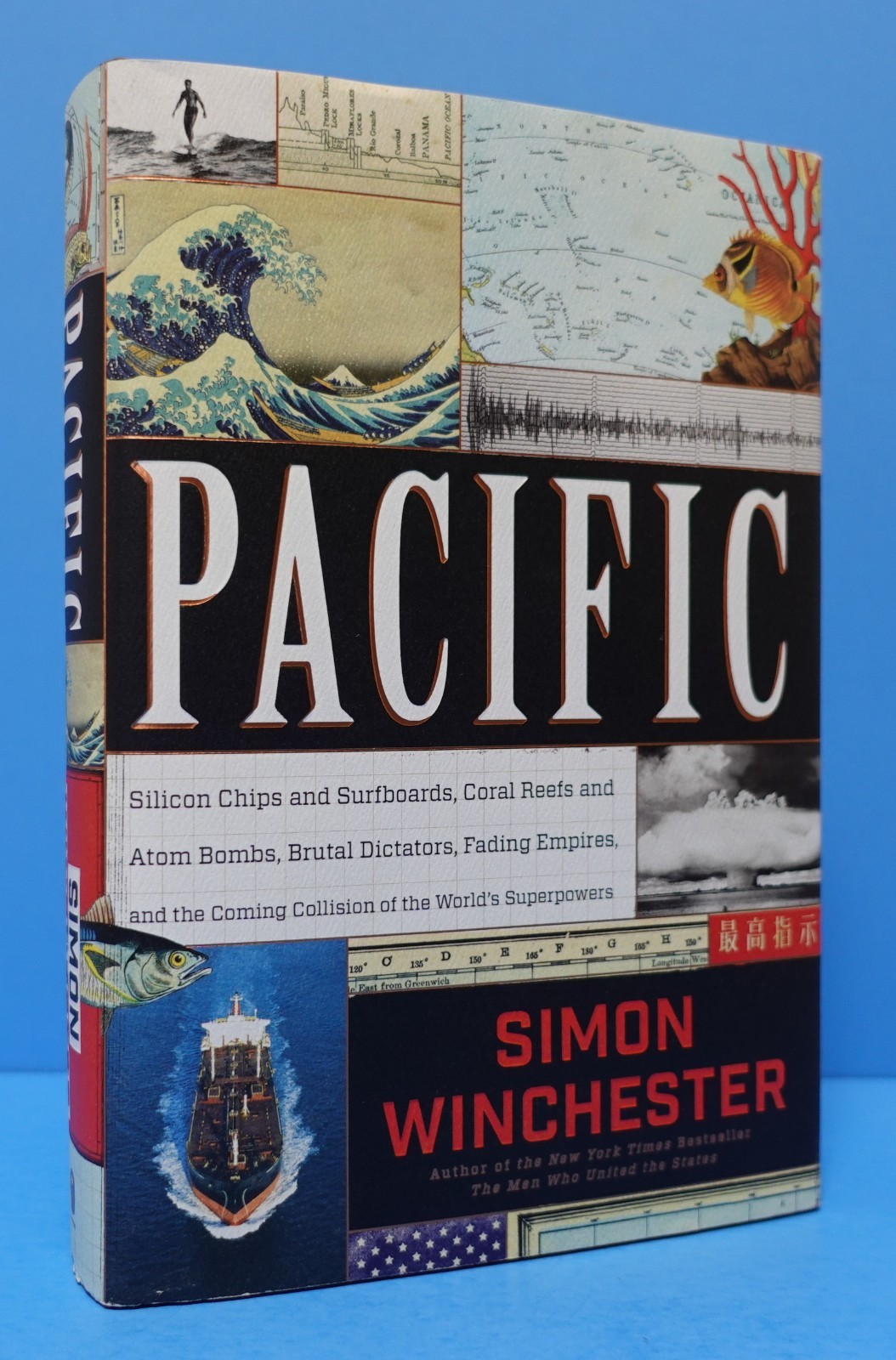PACIFIC BY SIMON WINCHESTER, SIGNED ON THE TITLE PAGE