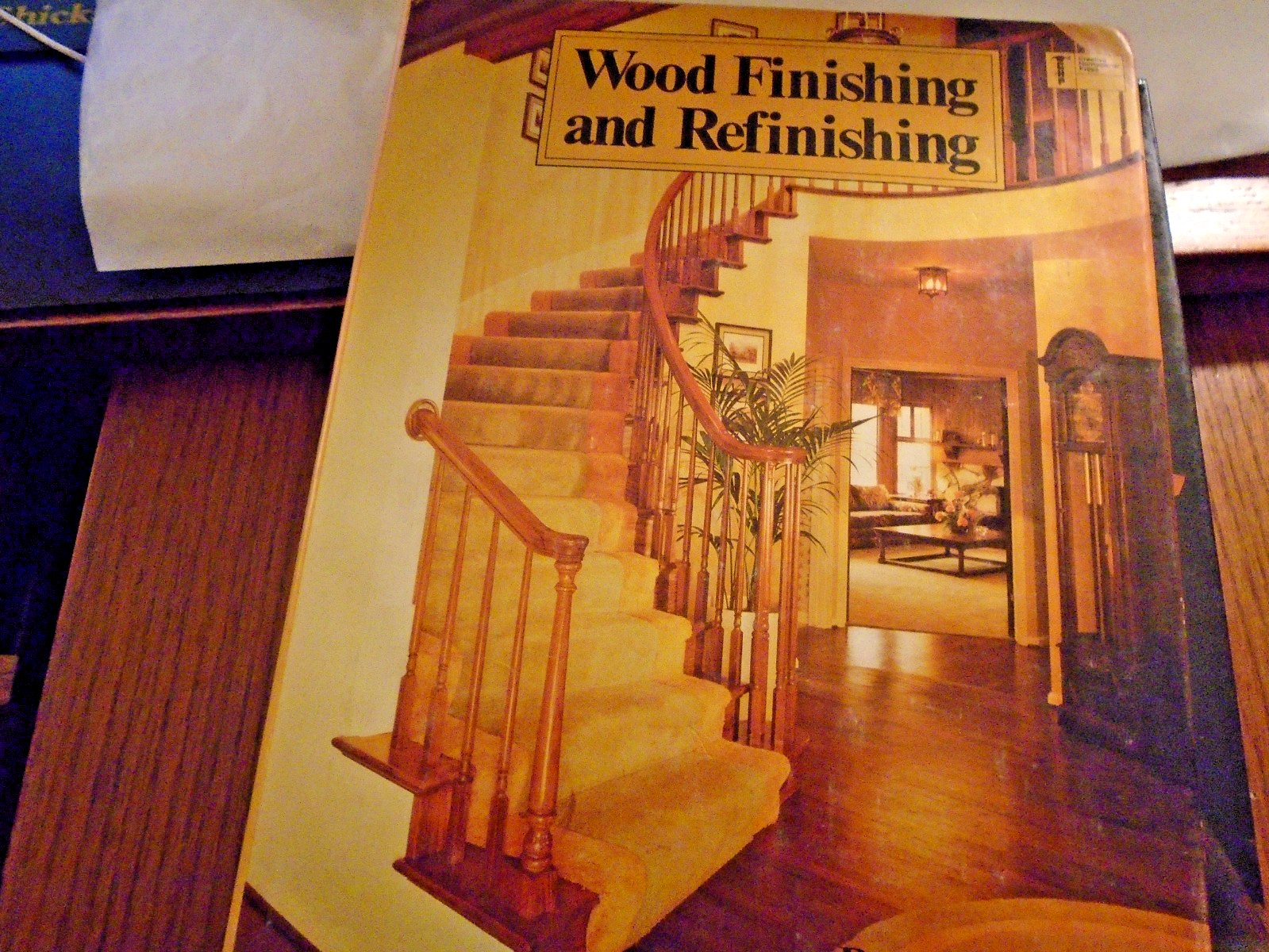 3 WOOD FINISHING BOOKS BY-NELSON, MEREDITH CORP & CREATIVE HOMEOWNER PRESS D-40
