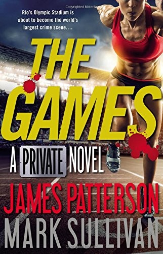The Games (Private Brazil, 1) by Patterson