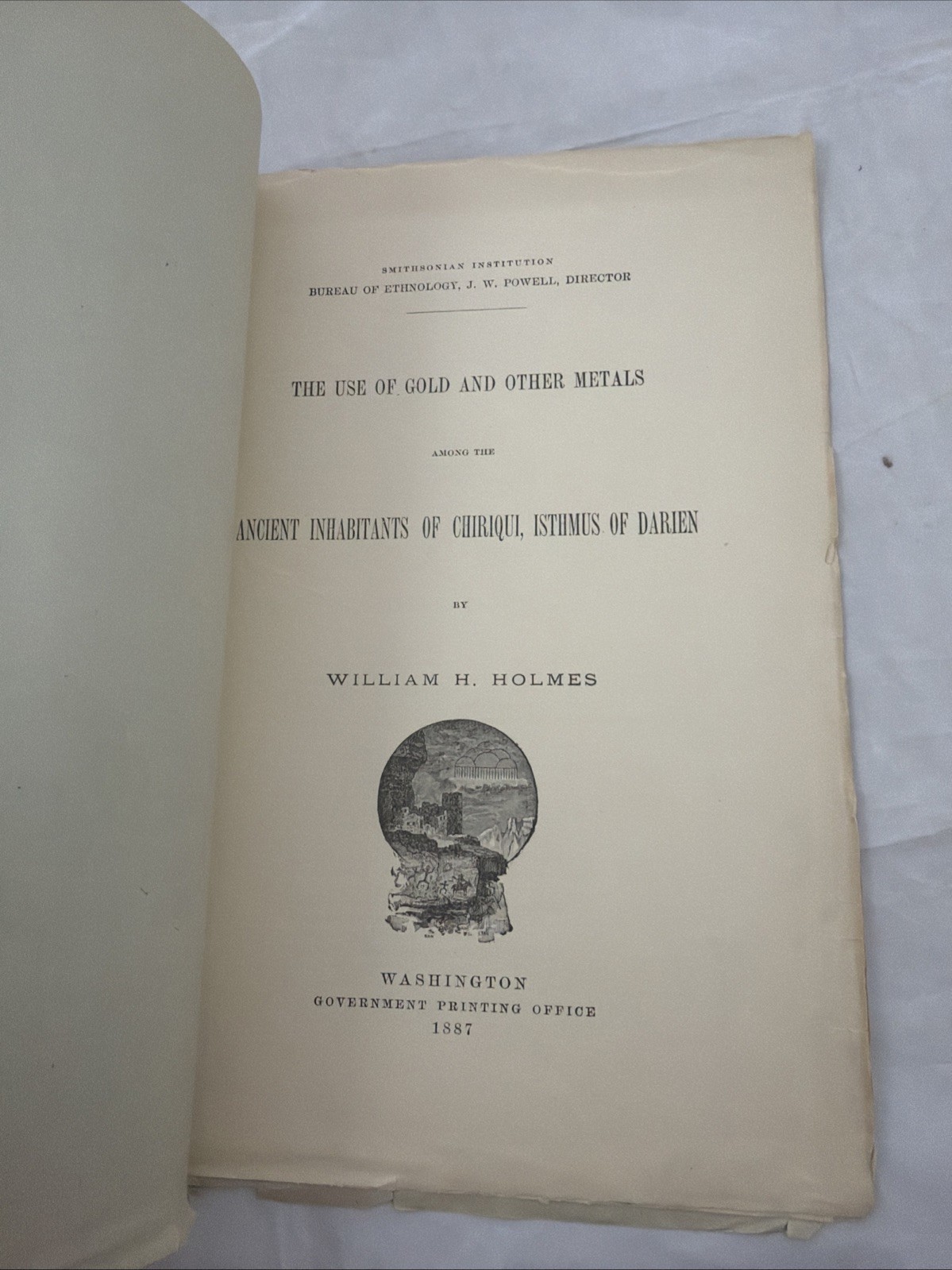 The Use of Gold & Other Metals Among the Ancient Inhabitants of Chiriqui Holmes