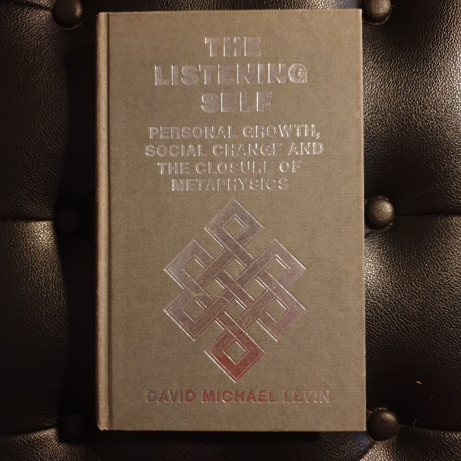 The Listening Self, hardcover, David Michael Levin, original 1989 version