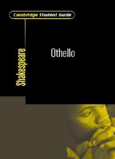 Cambridge Student Guide to Othello (Cambridge Student Guides) By
