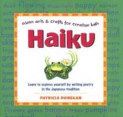 Haiku: Learn to express yourself by writing p- hardcover, Donegan, 9780804835015