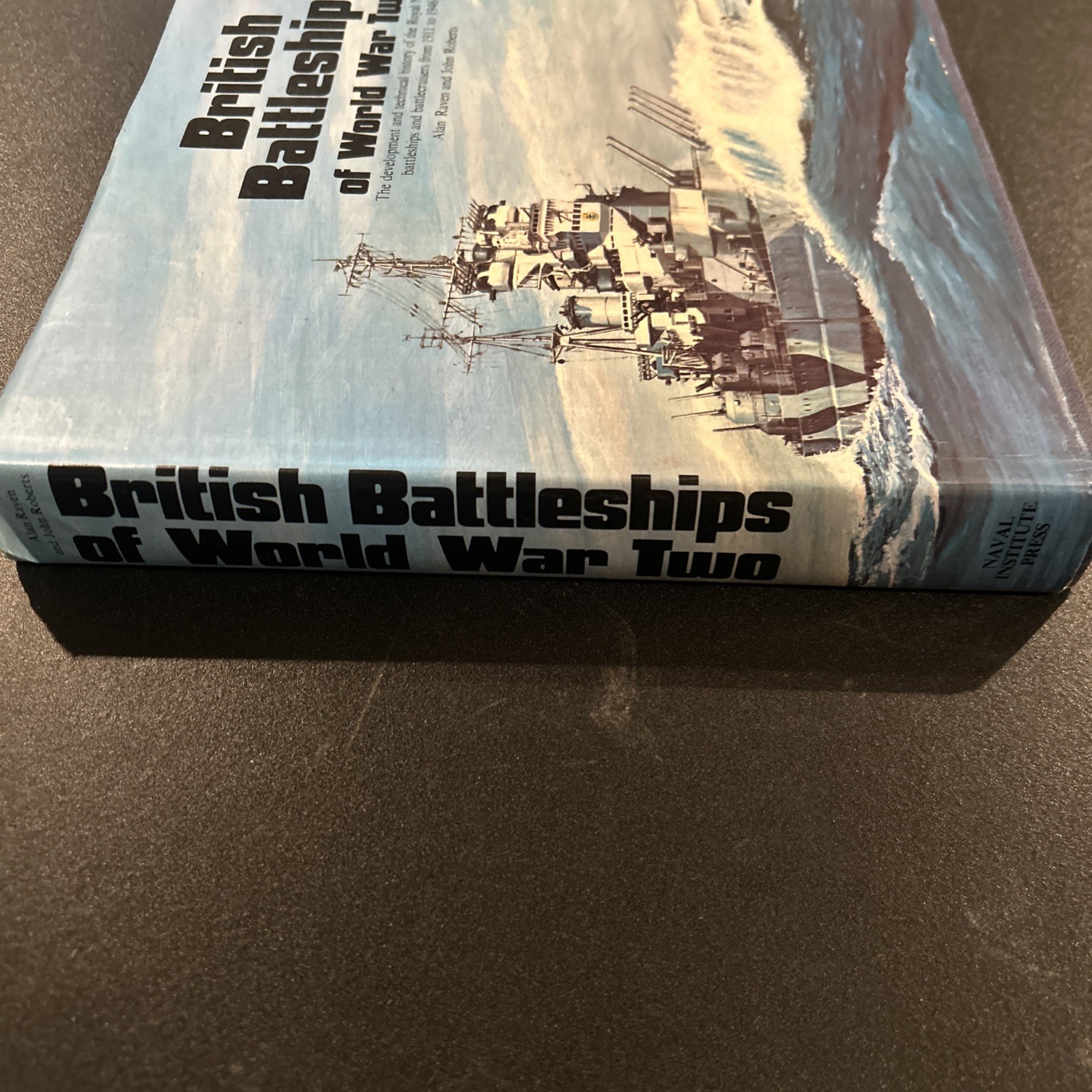 British Battleships of World War Two – Raven & Roberts – 1978 – Hardover