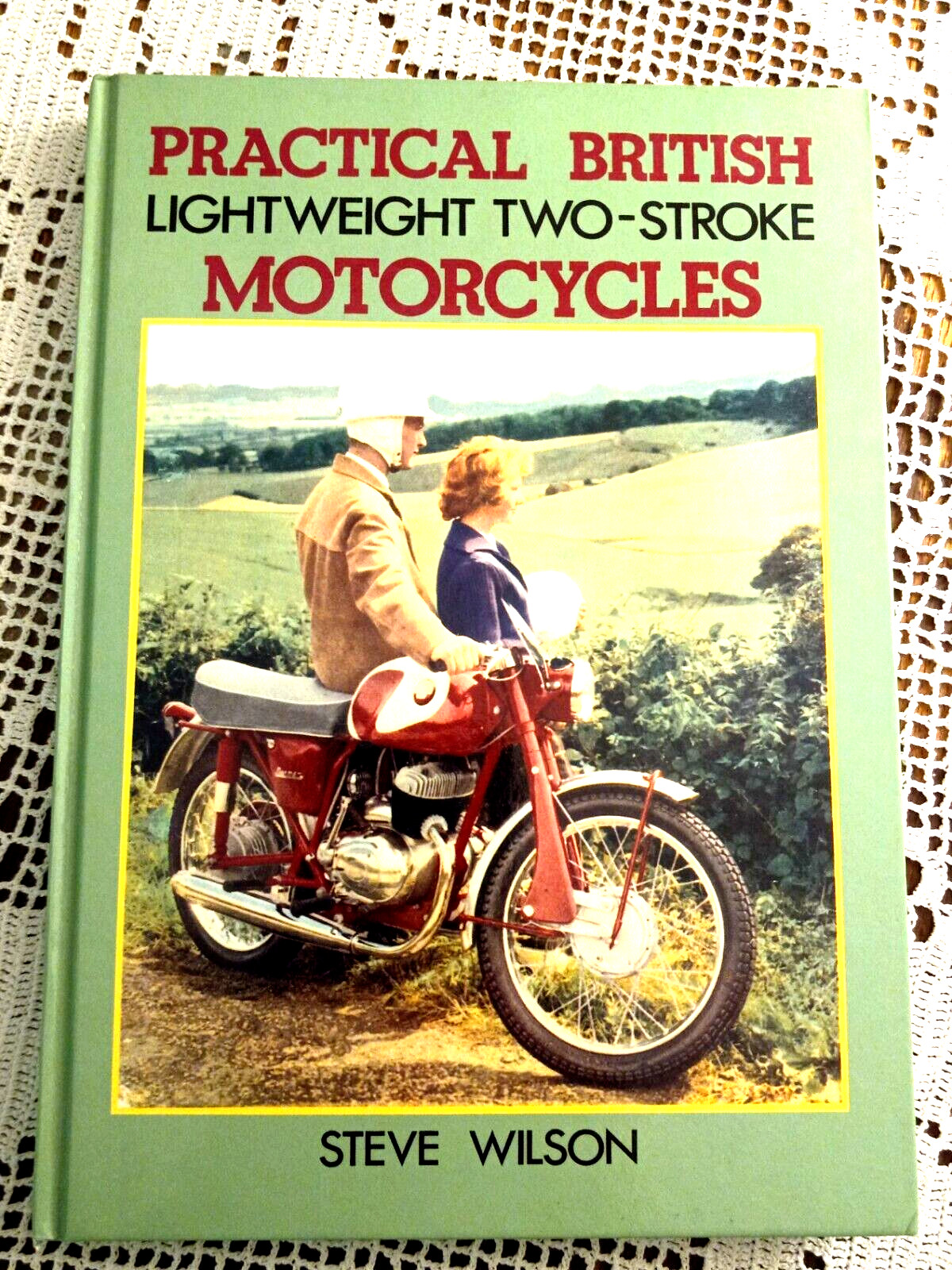 Practical British Motorcycles Lightweight 2 Strokes Steve Wilson Hard Cover 1990