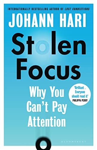 LOST FOCUS, Johann Hari