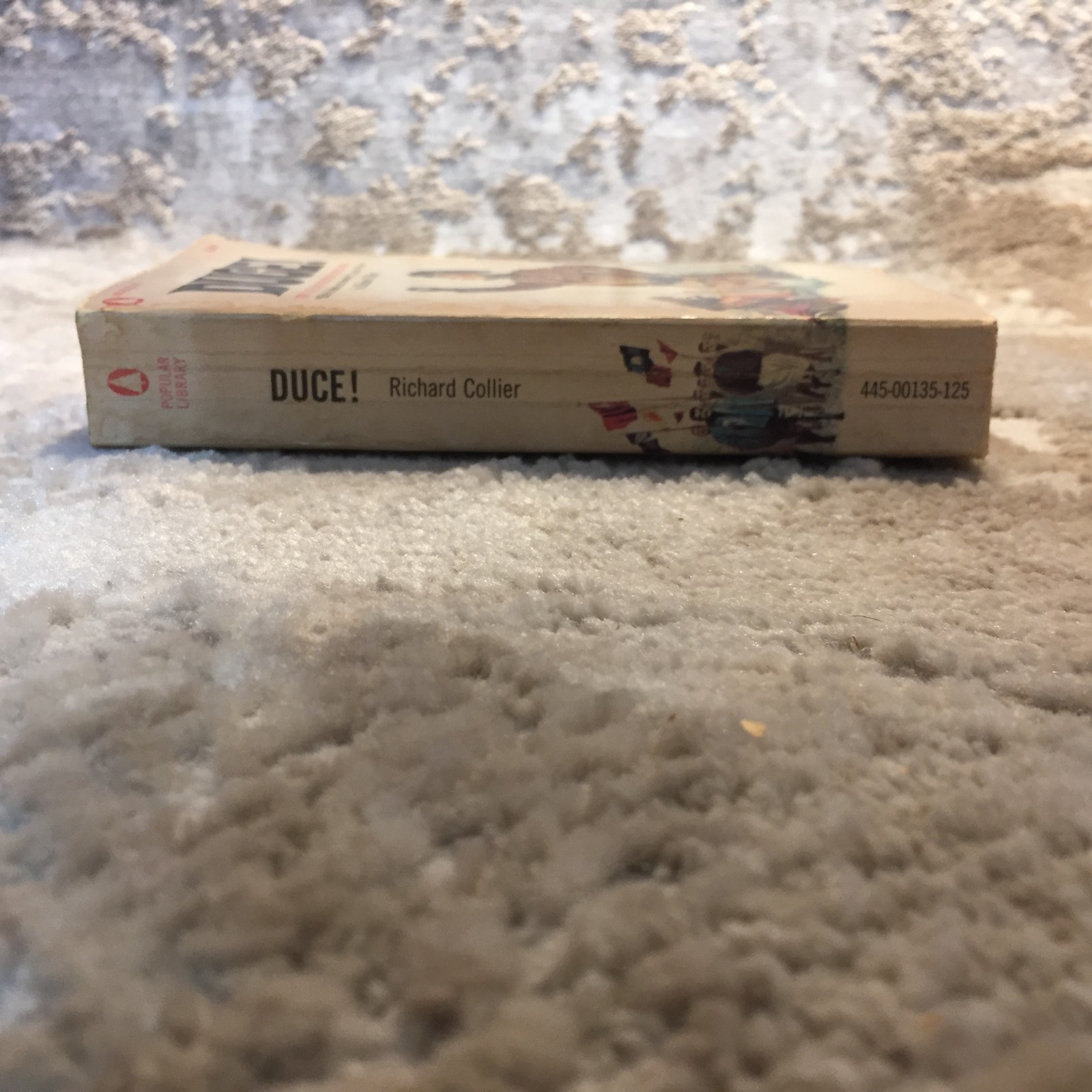 Duce! Military Biography Paperback Book by Richard Collier Popular Library 1971