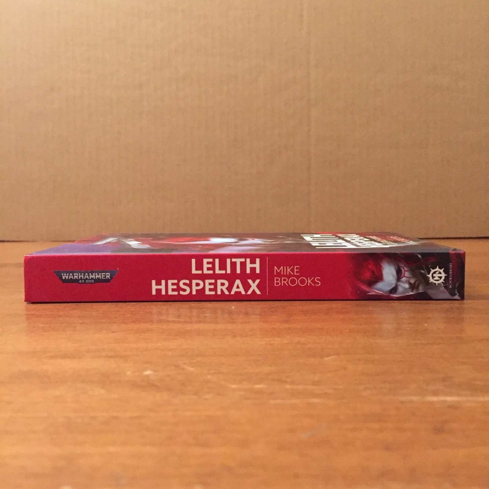 Lelith Hesperax: Queen of Knives by Mike Brooks 2024 Black Library HB Unread