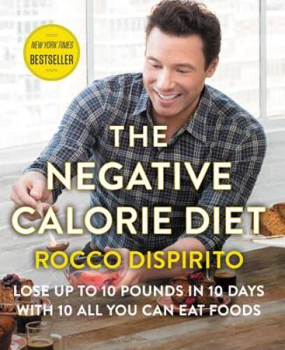 The Negative Calorie Diet: Lose Up to 10 Pounds in 10 Days with 10 A – VERY GOOD