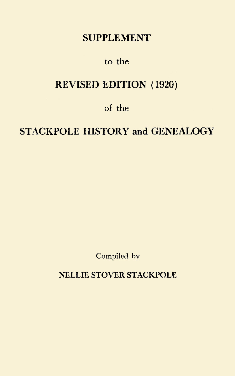 Supplement to the Revised Edition (1920) of the Stackpole History and Genealogy