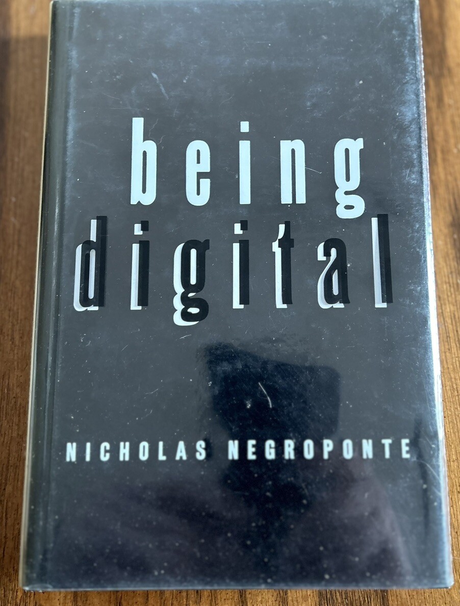 Being Digital By Nicholas Negroponte HC1995 Signed First Edition