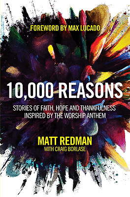 10000 Reasons by Redman, Matt; Borlase, Craig