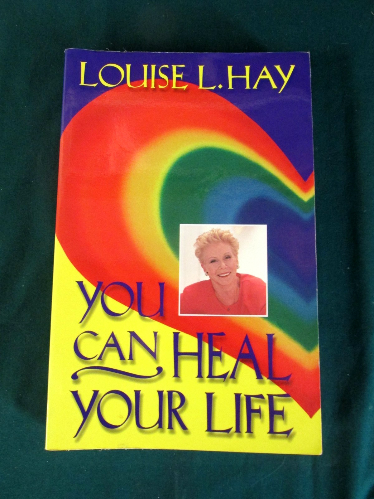 YOU CAN HEAL YOUR LIFE by Louise Hay – PAPERBACK -54TH PRINTING – 1999