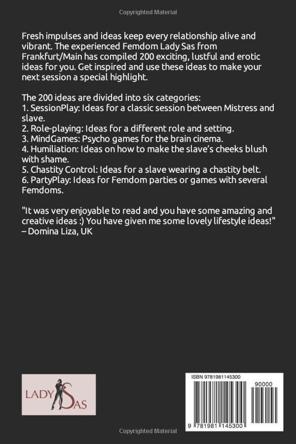 200 Ideas for BDSM Sessions: Femdom – Malesub, Fresh ideas and inspiration for y