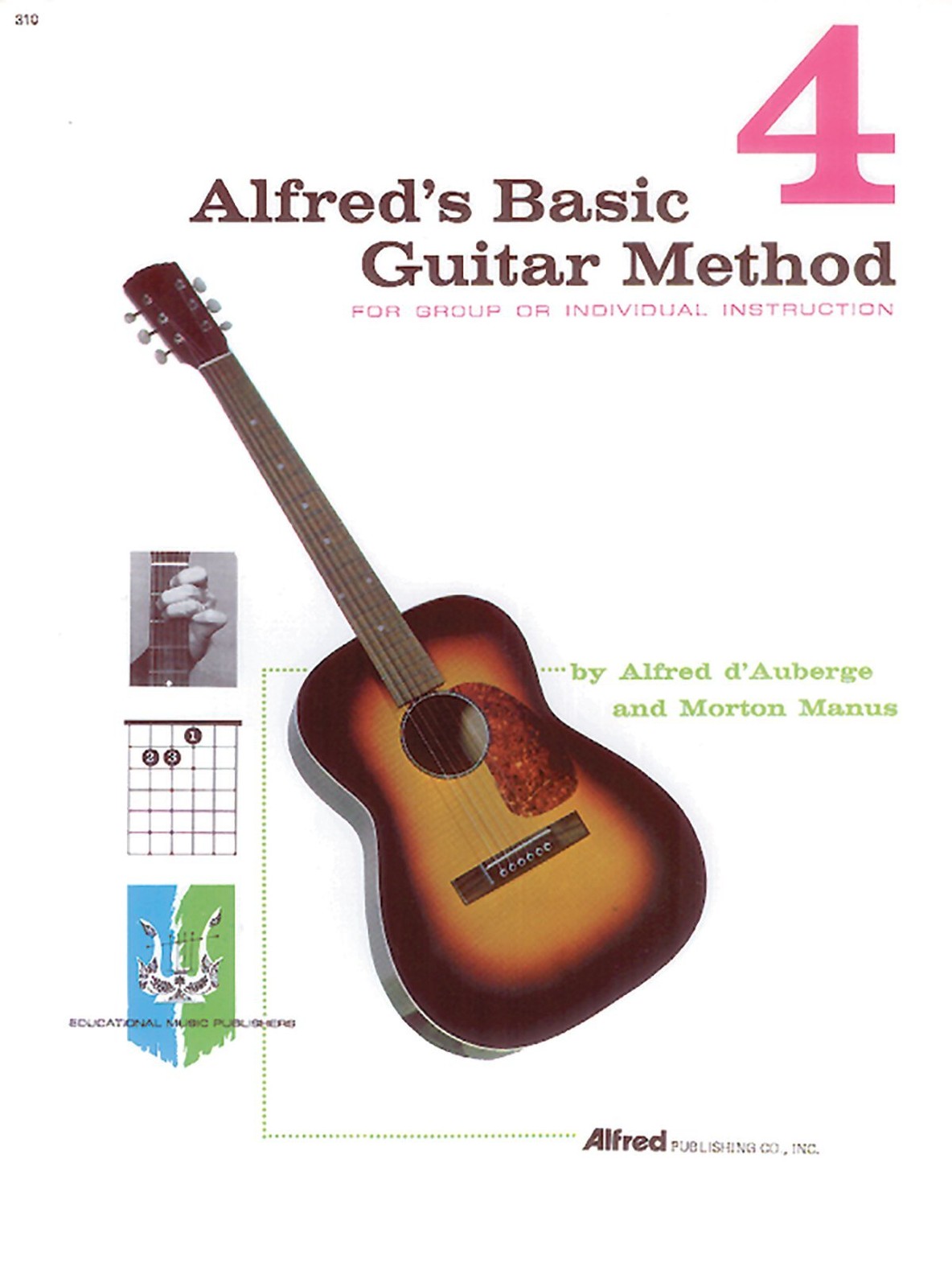 Alfred’s Basic Guitar Method: Book 4 by Alfred d’Auberge Morton Manus Iris M…