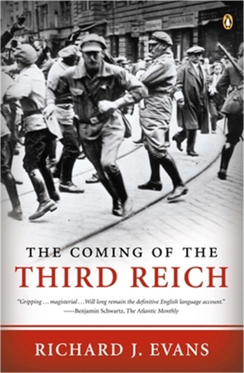 The Coming of the Third Reich (Paperback or Softback)