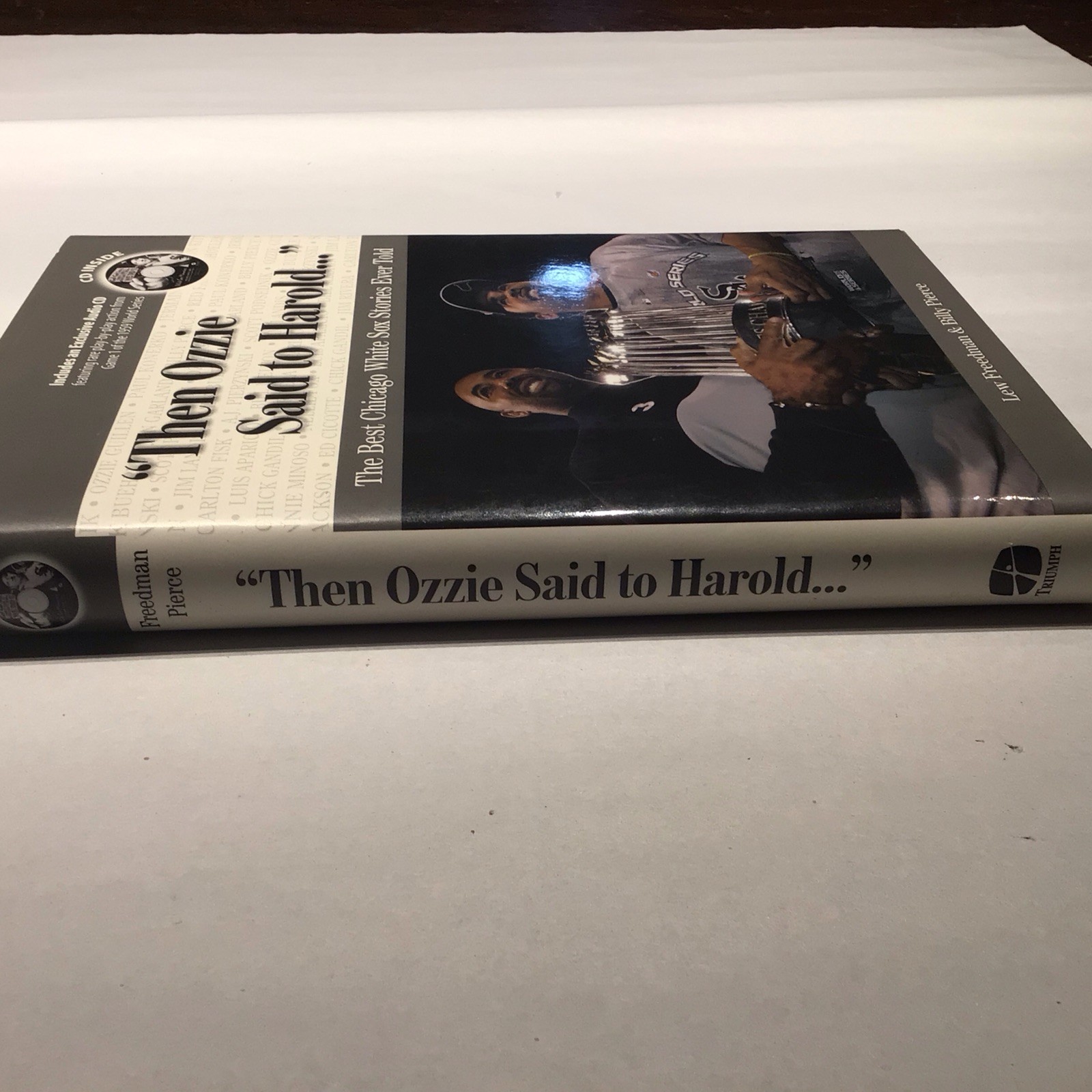 Then Ozzie Said to Harold… : The Best Chicago White Sox Stories Ever Told…