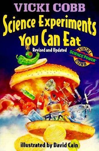 Science Experiments You Can Eat: Revised Edition – Paperback – GOOD