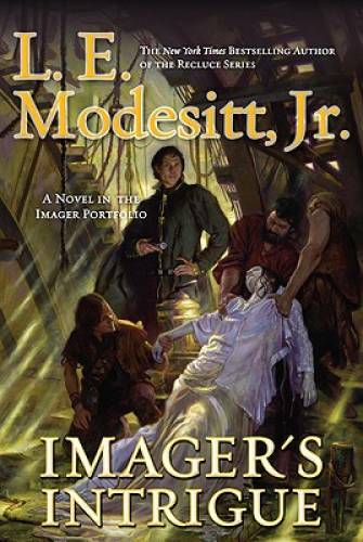 Imager’s Intrigue: The Third Book of the Imager Portfolio – Hardcover – GOOD