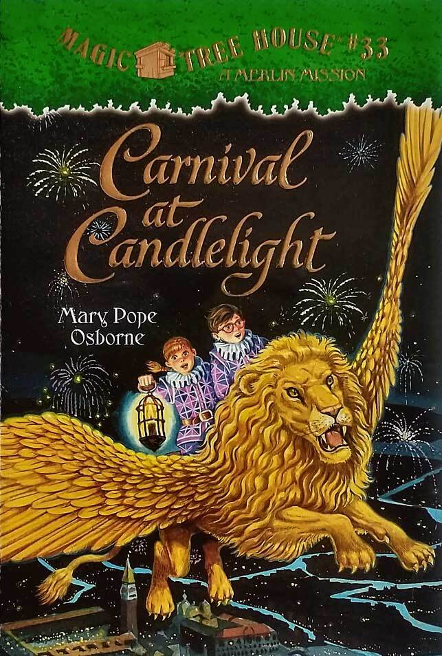 Carnival at Candlelight (Magic Tree House #33) by Mary Pope Osborne