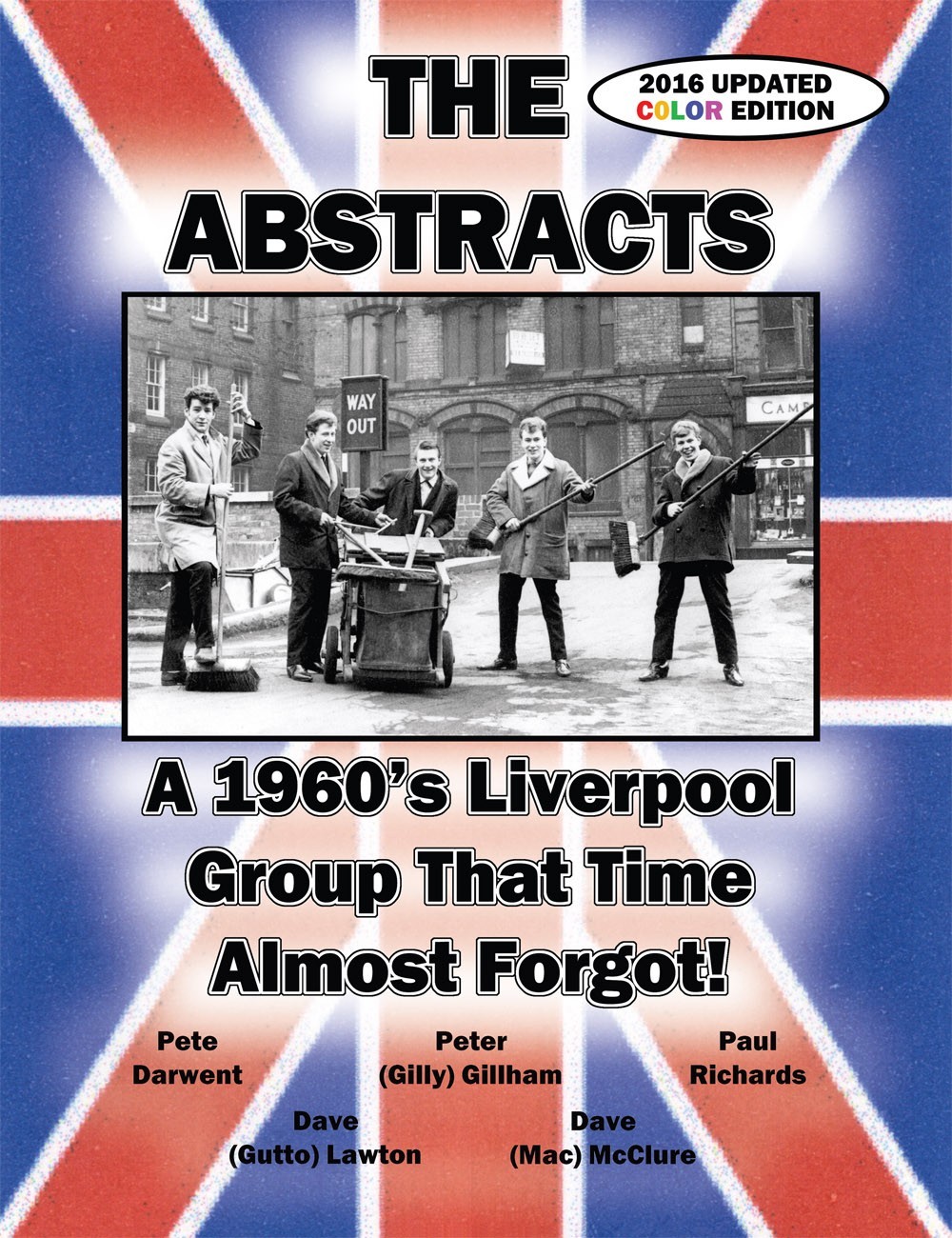 THE ABSTRACTS – A 1960’s LIVERPOOL GROUP THAT TIME ALMOST FORGOT!