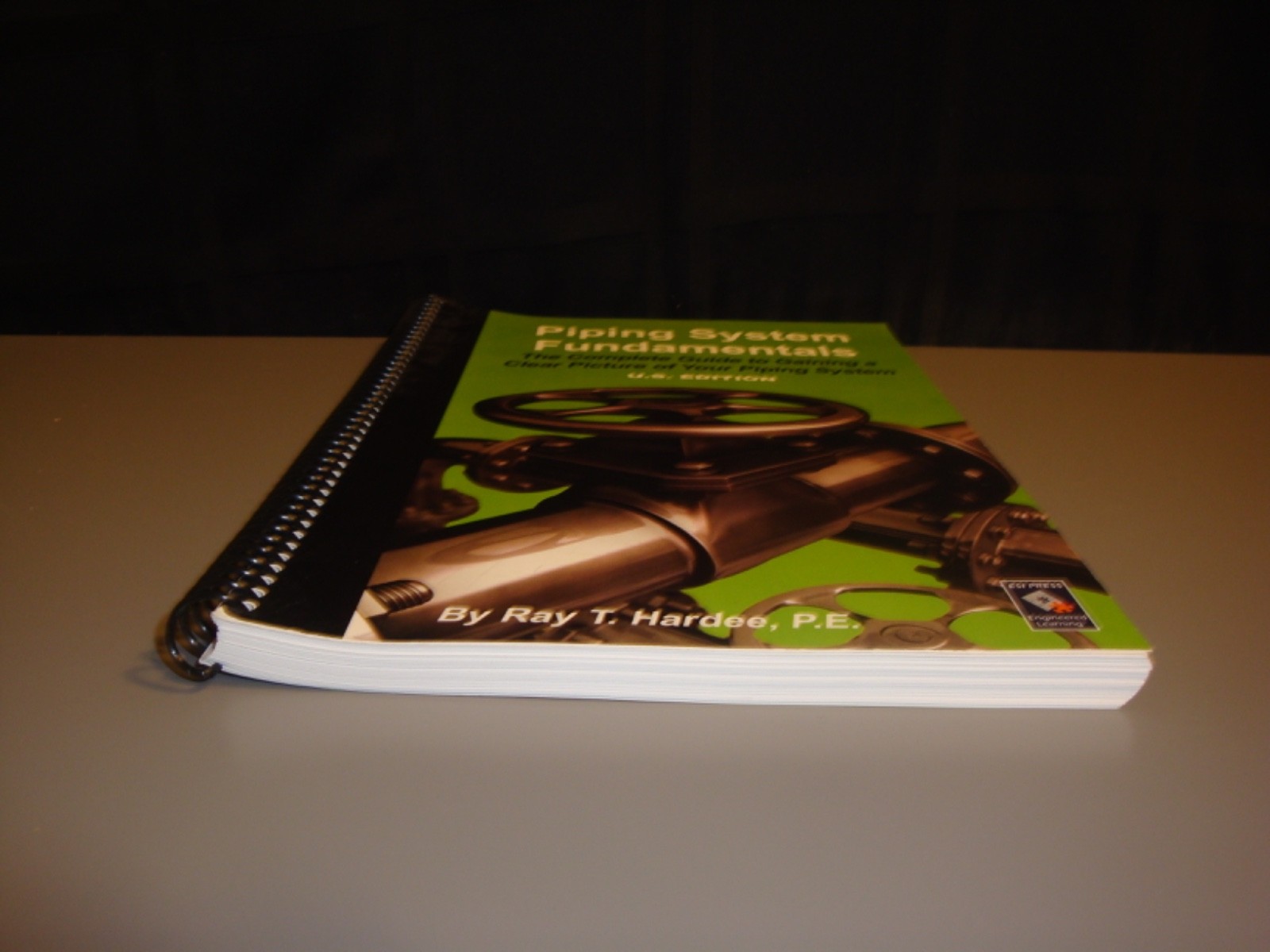 Piping System Fundamentals Complete Guide Spiral Bound US Edition Ray Hard ESI