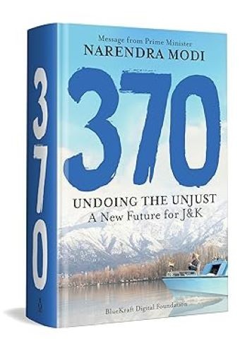370 Undoing the Unjust A New Future for J&K BlueKraft Digital Foundation Hardcov