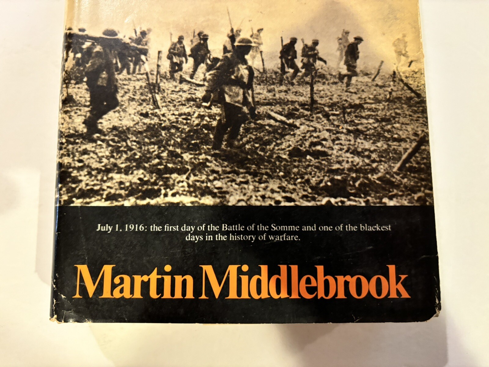 FIRST DAY ON THE SOMME by MARTIN MIDDLEBROOK 1972 HC DUST JACKETJ BCE WW1