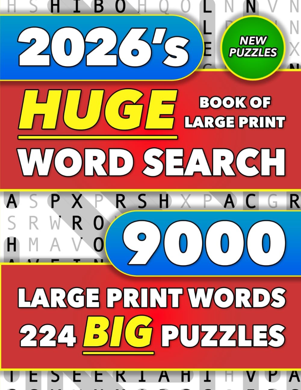 Huge Book of Large Print Word Search: 9000 Words – 224 Puzzles – Varied Themes