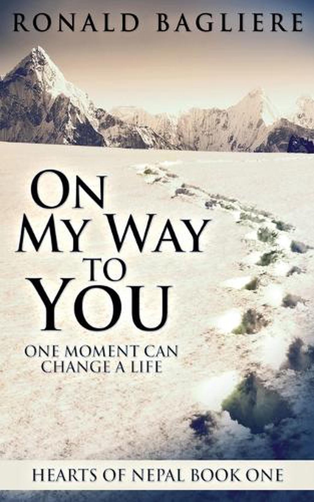 On My Way To You by Ronald Bagliere (English) Paperback Book