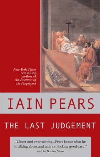 The Last Judgement (Art History Mystery) – Paperback By Pears, Iain – GOOD