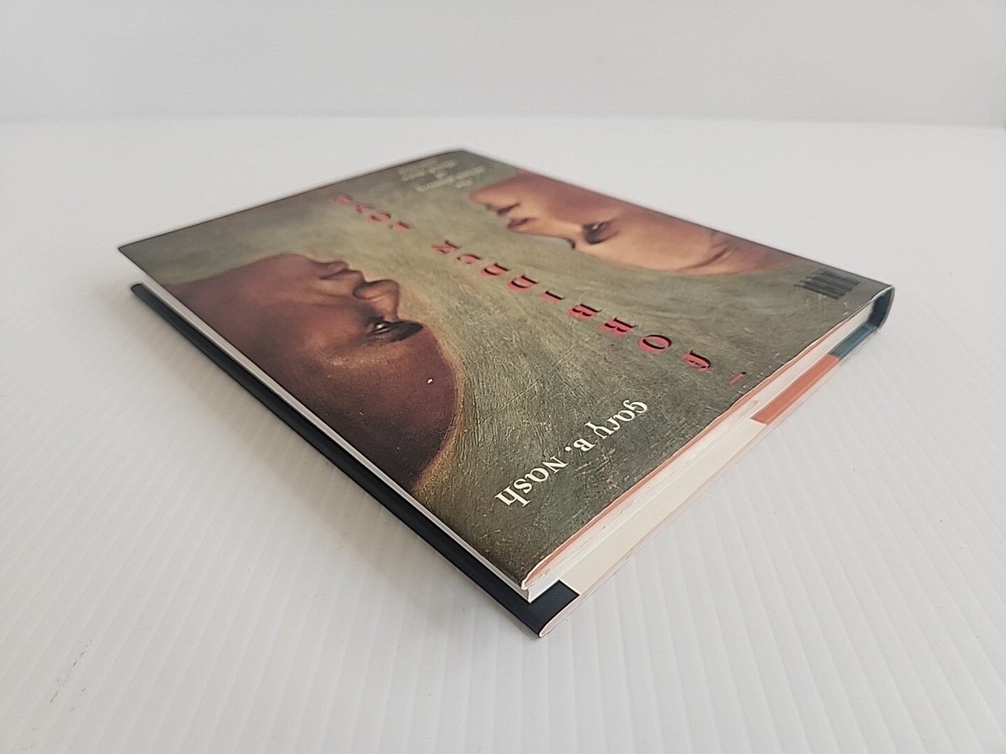 Forbidden Love – Gary B. Nash (1999, Hardcover, Dust Jacket)
