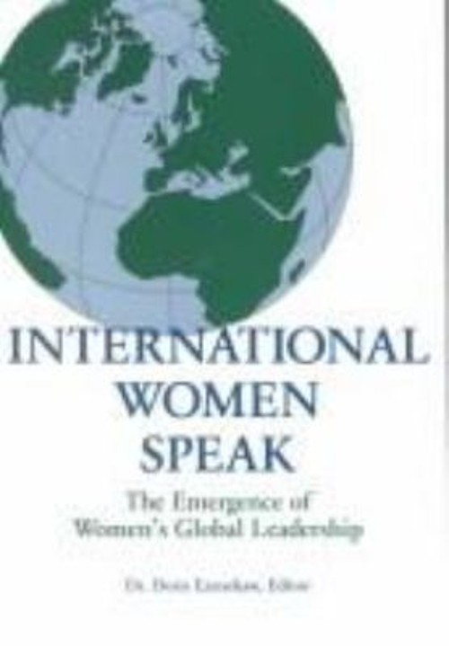 International Women Speak : Talks by the World’s Women Leaders Pa
