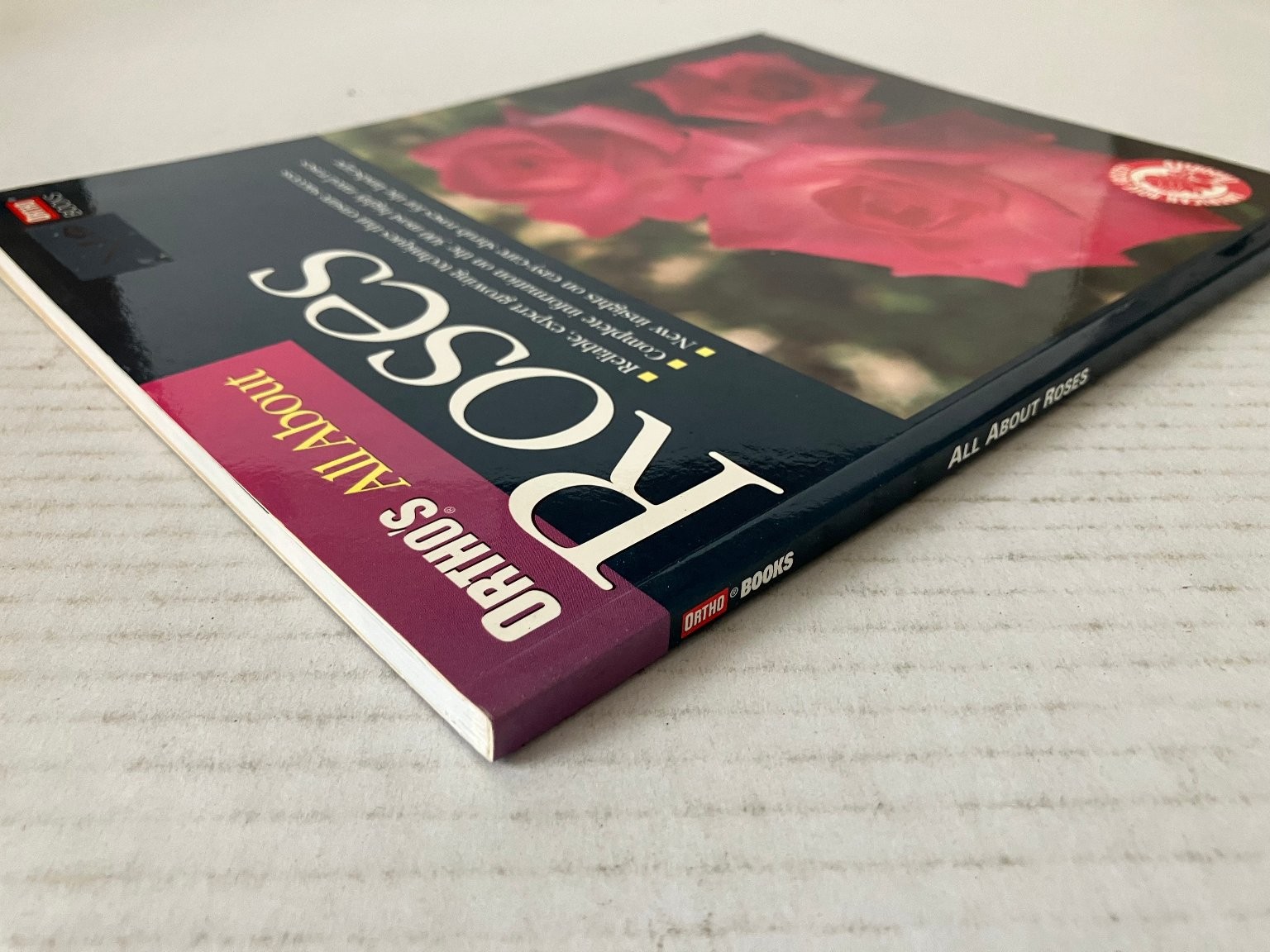Ortho’s All About Roses 1999 First Edition Gardening Guide Meredith Corp PB