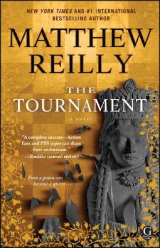 The Tournament – Paperback By Reilly, Matthew – GOOD