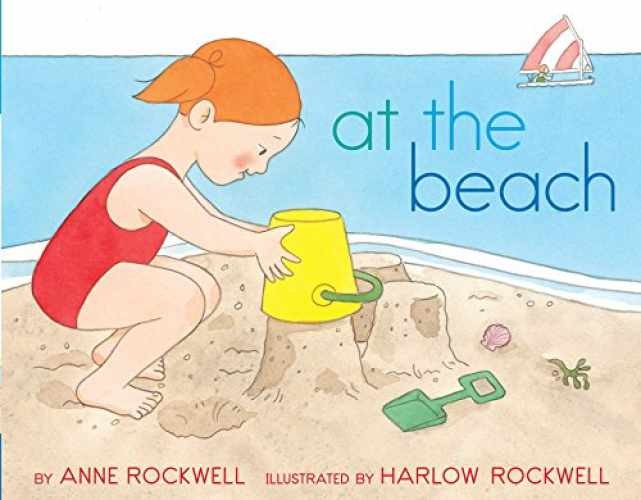 At the Beach – Hardcover, by Rockwell Anne – Very Good