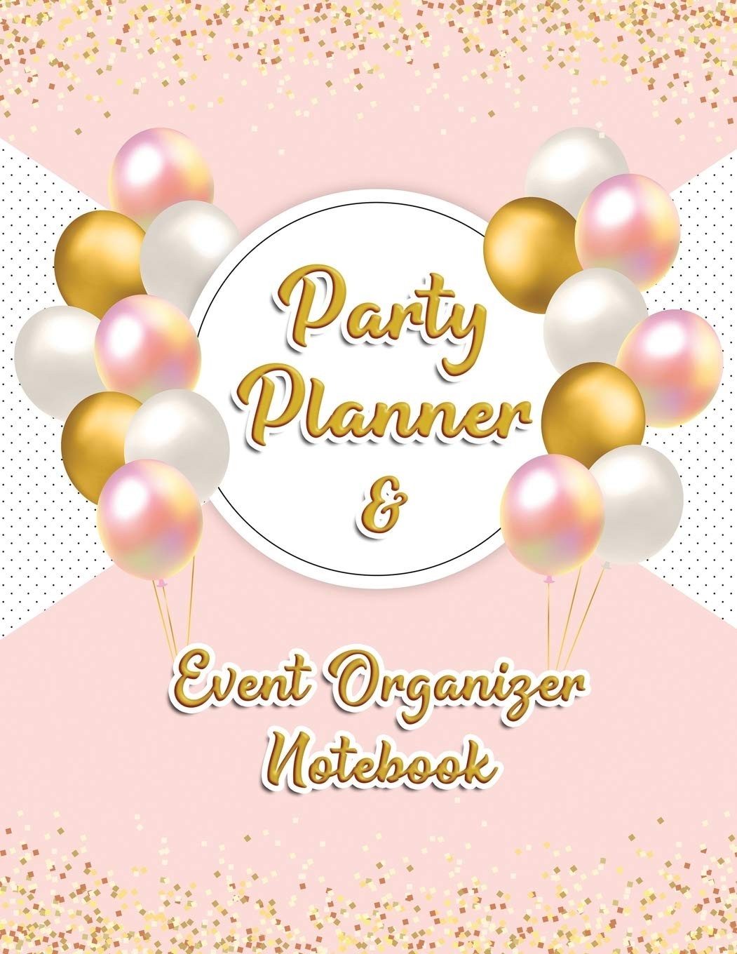 Party Planner and Event Organizer Notebook: Event Planner Organizer, Holiday…