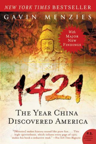 1421: The Year China Discovered America by Menzies, Gavin