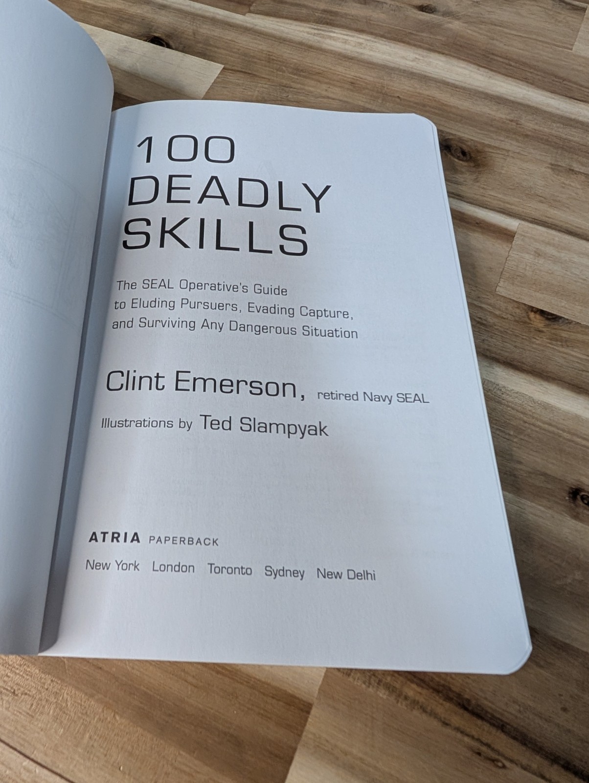100 Deadly Skills The SEAL Operative’s Guide to Eluding Pursuers Clint Emerson