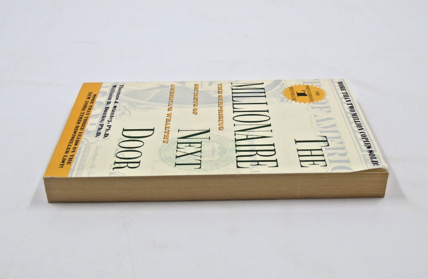 The Millionaire Next Door By Thomas J. Stanley Ph.D. And William D. Danko Ph.D.