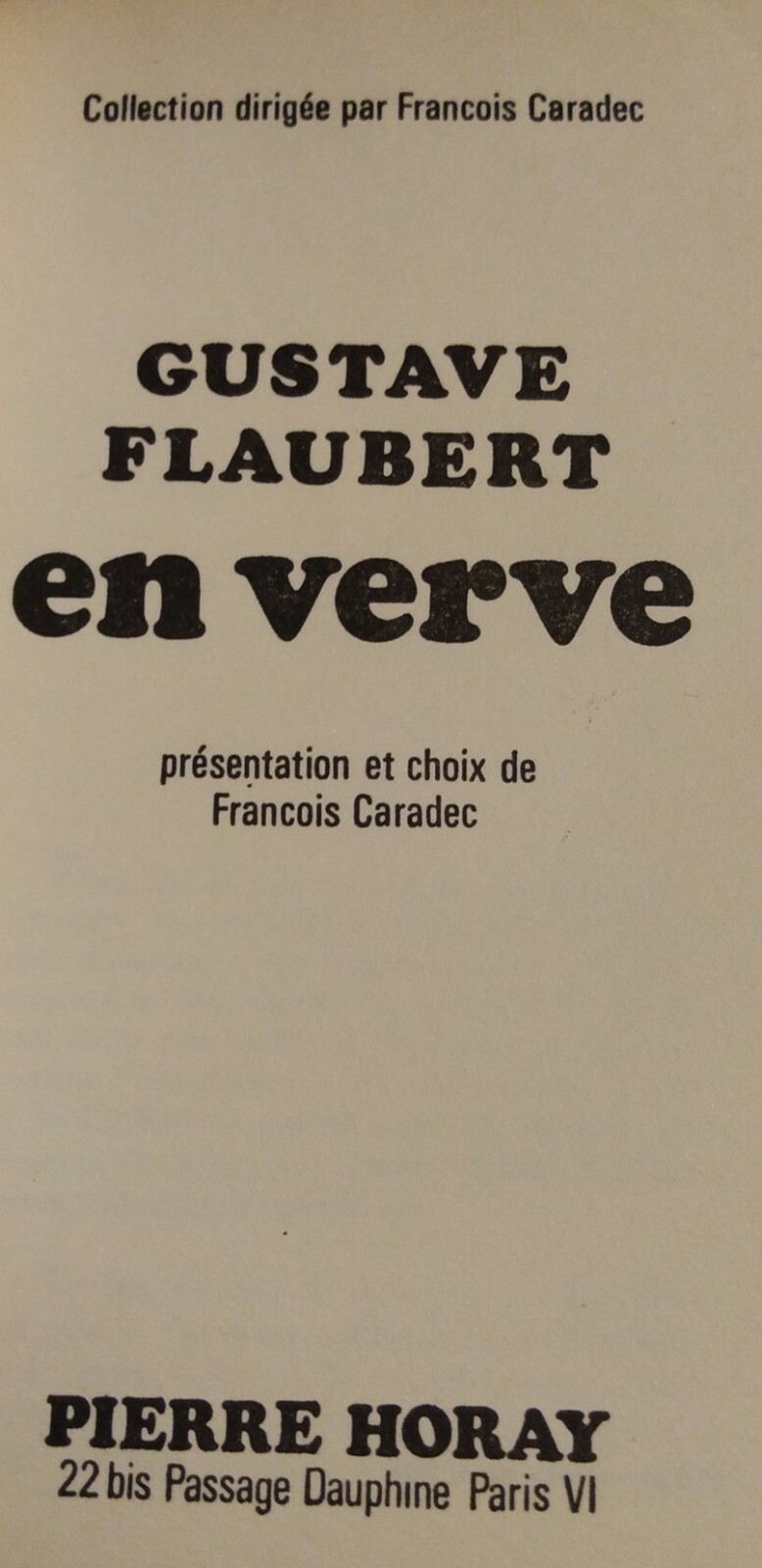 Gustave Flaubert, En Verve [RARE]