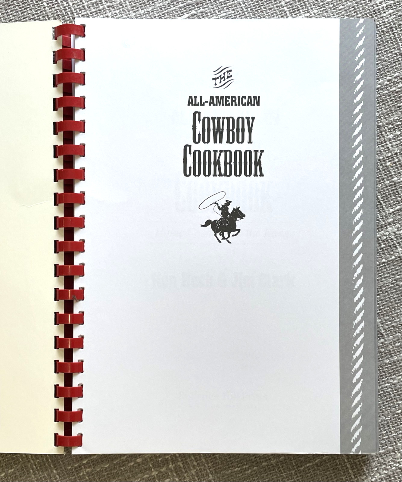 The All-American Cowboy Cookbook: Over 300 Recipes by Ken Beck and Jim Clark